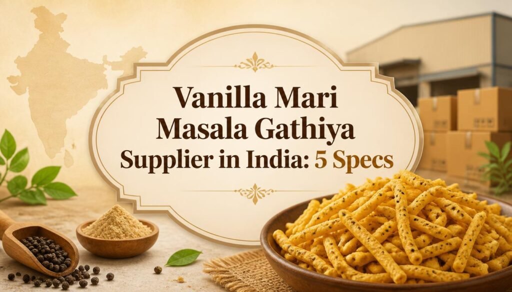 Vanilla Mari Masala Gathiya supplier in India